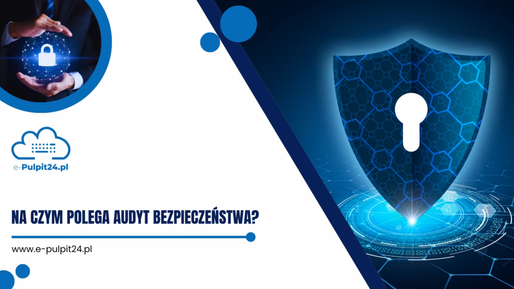 Czym jest audyt bezpieczeństwa w chmurze?