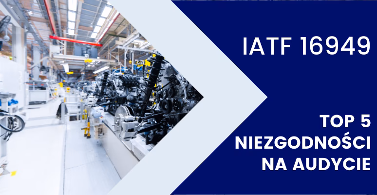 Jakie kwalifikacje musi posiadać audytor IATF?
