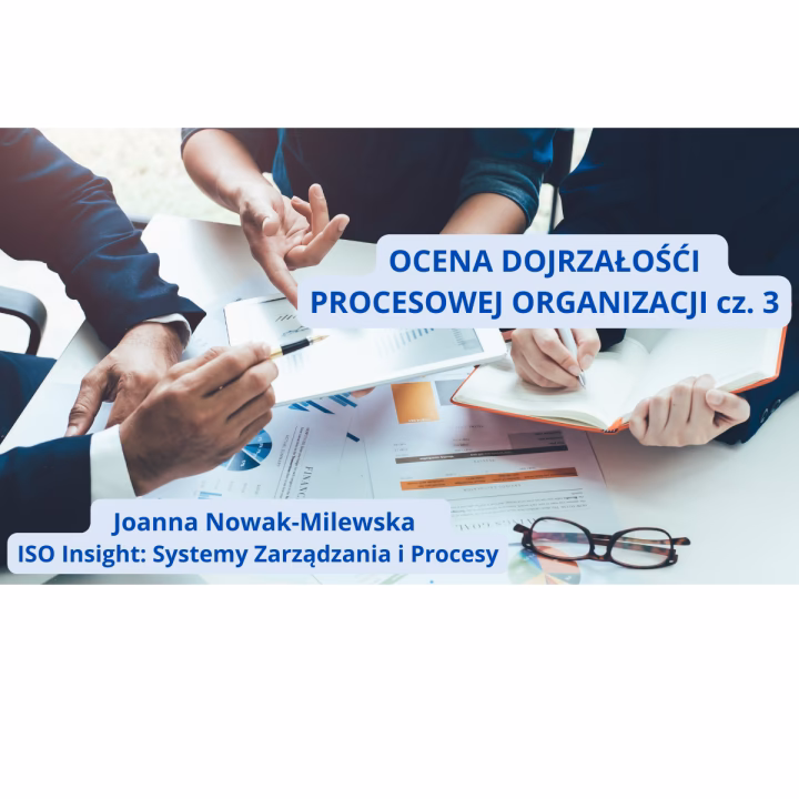 Jak ocenić dojrzałość procesu?