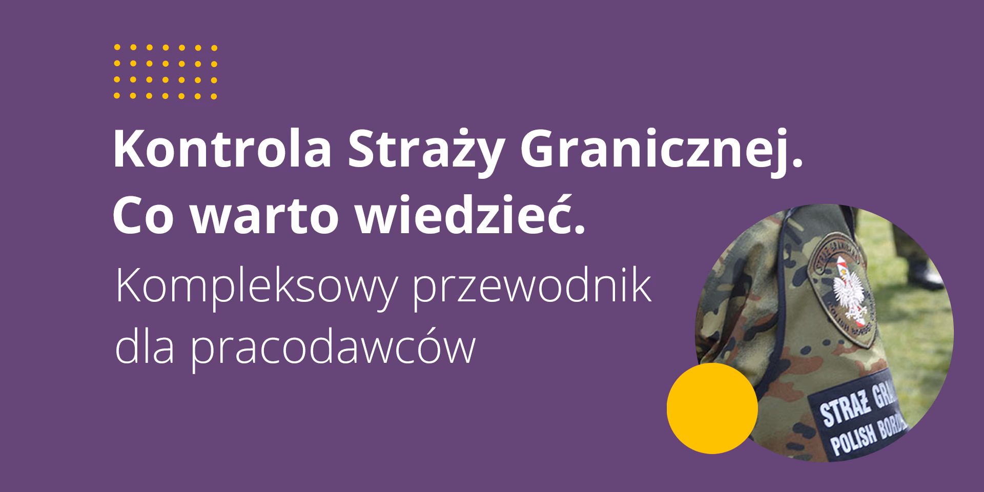 Co się robi w straży granicznej?