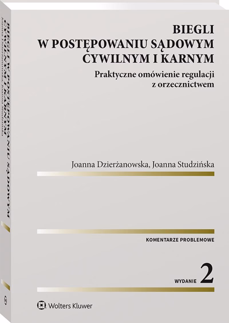 Czego nie może robić biegły sądowy?