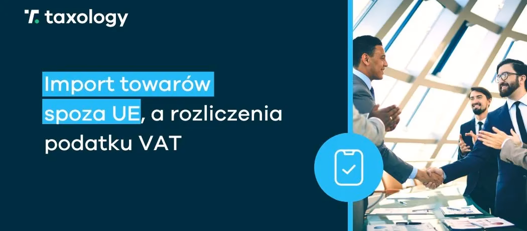 Czy import towarów można wykazać w następnym miesiącu?