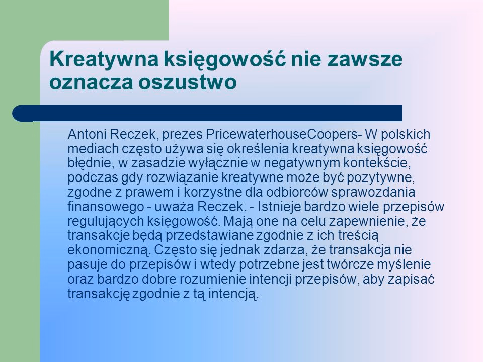 Jakie kwestie etyczne wiążą się z kreatywną księgowością?