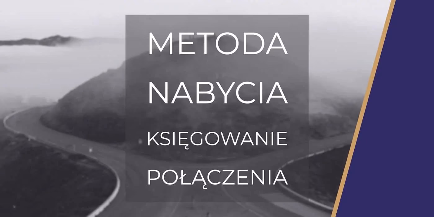Jakie są metody nabycia i łączenia udziałów w połączeniu spółek?