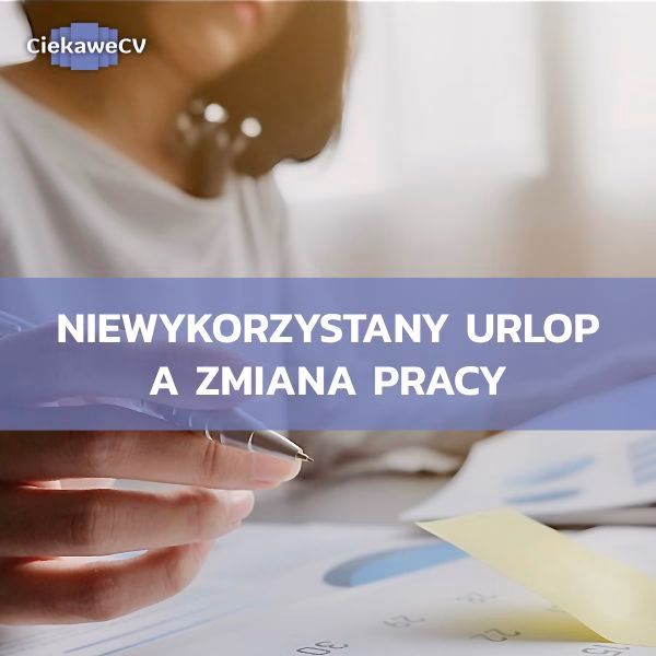 Czy niewykorzystany urlop przepada po 3 latach?