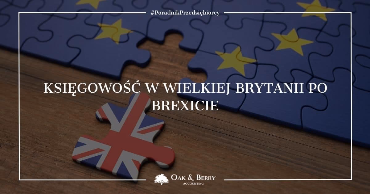Jak księgować faktury z Wielkiej Brytanii?