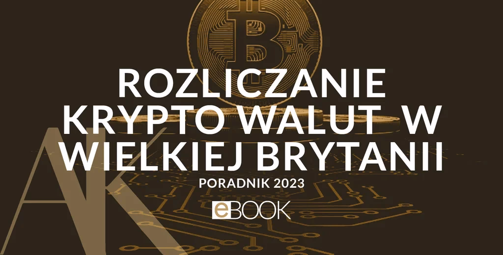 Jak rozliczać kryptowaluty w UK?
