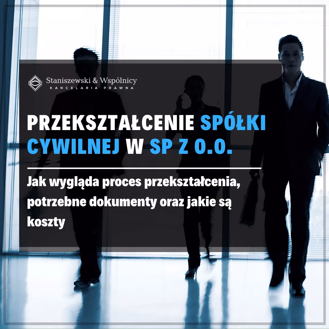 Jak przekształcić spółkę cywilną w komandytową?
