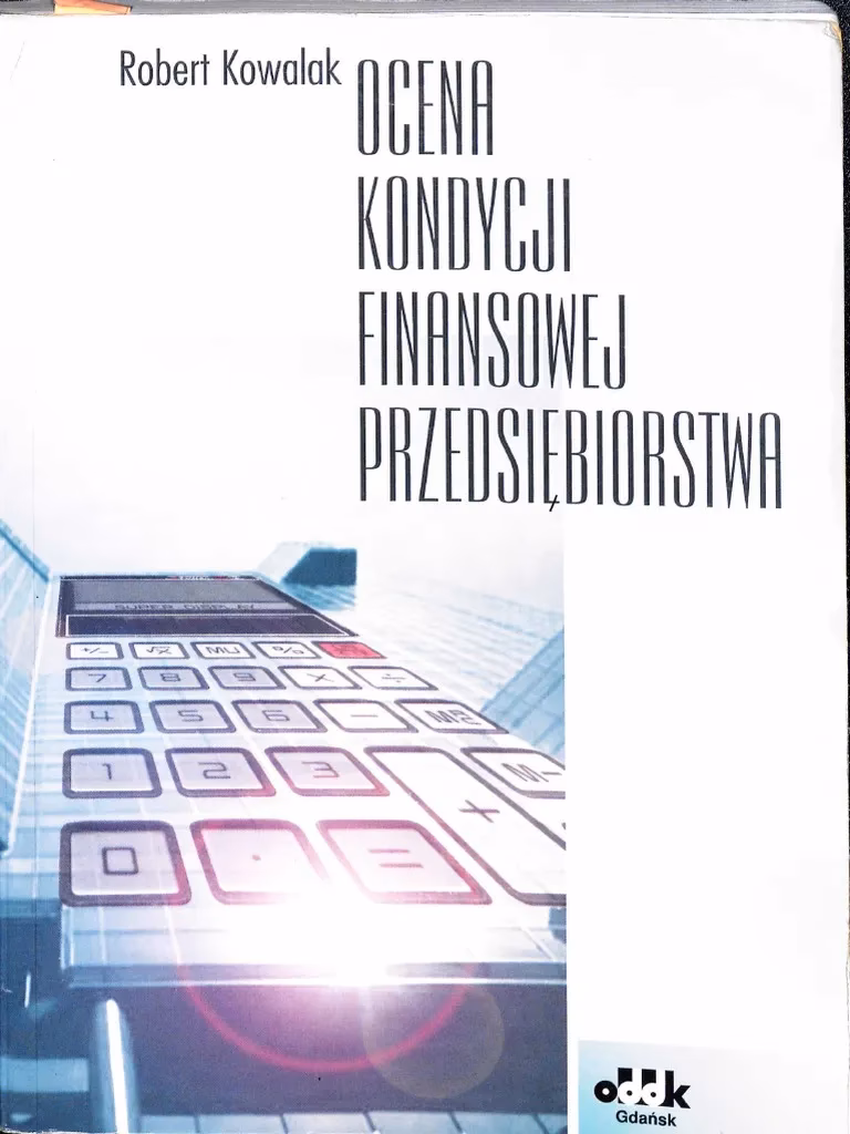 Jakie jest pojęcie kondycji finansowej przedsiębiorstwa?