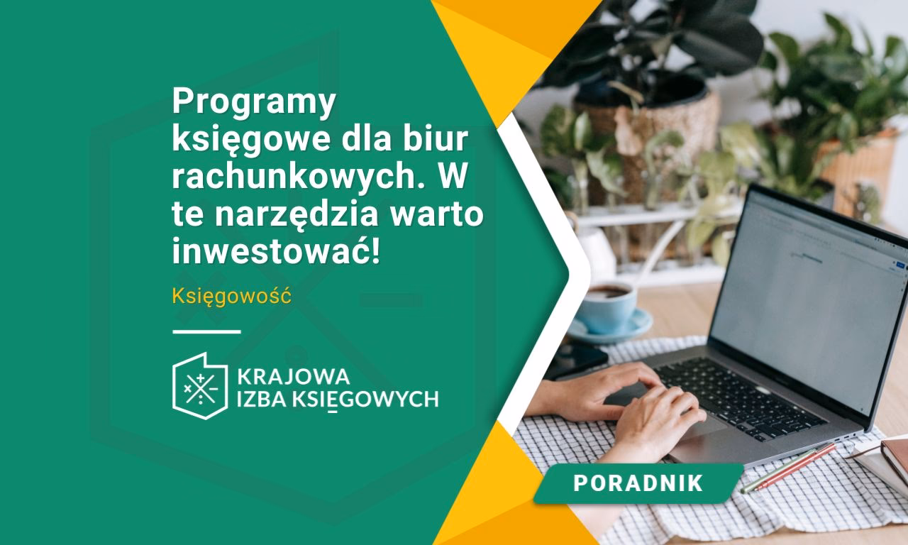 Jaki jest najlepszy program do pełnej księgowości dla biur rachunkowych?