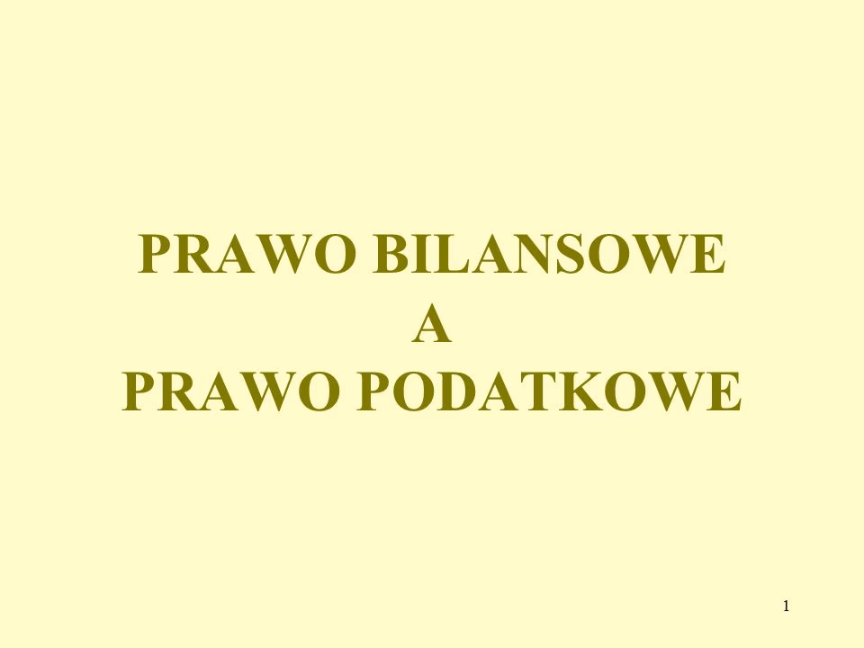Czy zasady prawa bilansowego różnią się od zasad prawa podatkowego?