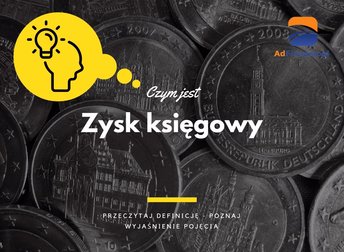 Jaka jest definicja zysku w księgowości?
